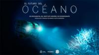 El IEO celebra la Semana de la Ciencia con el preestreno de ‘El futuro del océano’