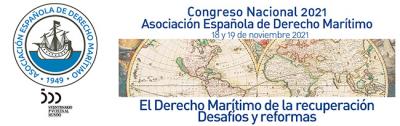 La Asociación Española de Derecho Marítimo  celebra su Congreso Anual 2021,  poniendo el foco en la recuperación 